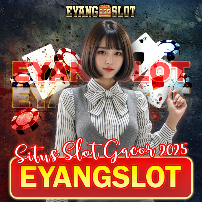 Eyangslot: Best Gaming Slot Gacor Today Site Ever For Indonesia